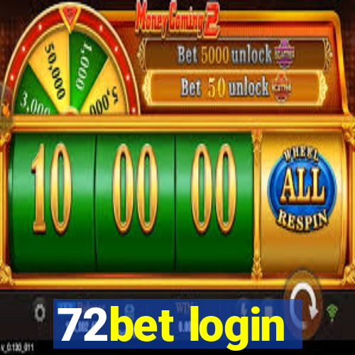 72bet login